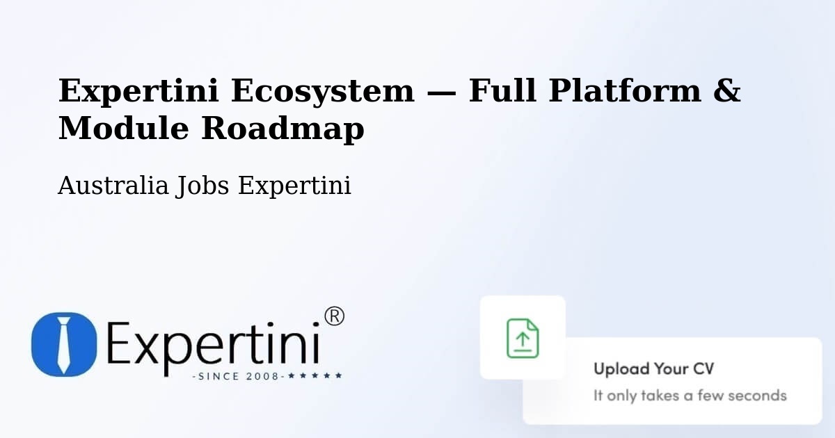 Expertini Ecosystem — Full Platform & Module Roadmap – Raglan