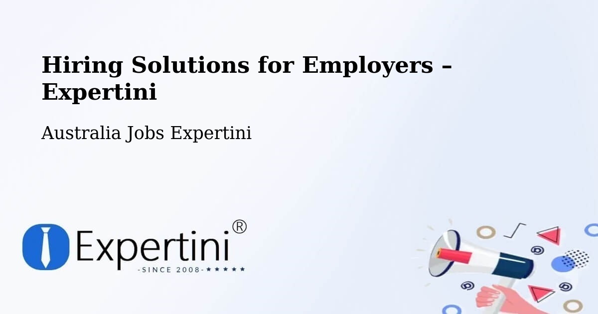 Hiring Solutions for Employers in Raglan - Raglan, Australia Jobs Expertini