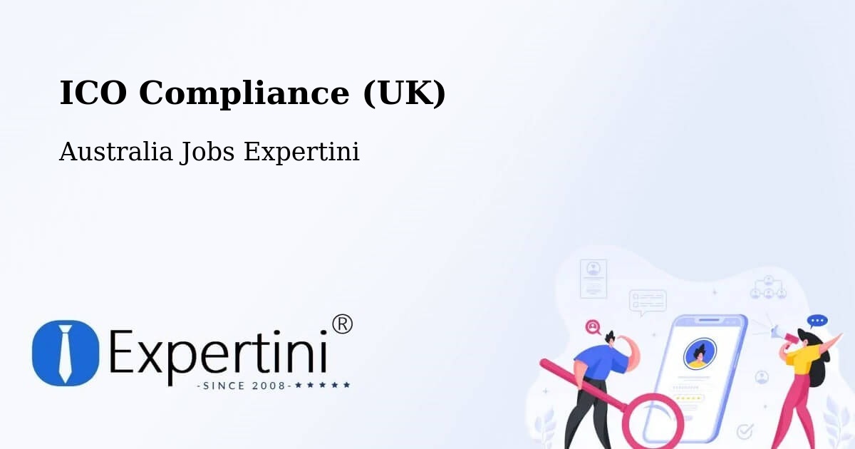 UK Data Protection & ICO Compliance – Raglan - Australia Jobs Expertini