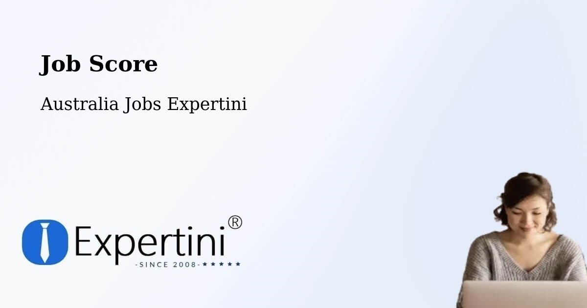 Job Score & Job Description Score Tool – Raglan - Australia Jobs Expertini
